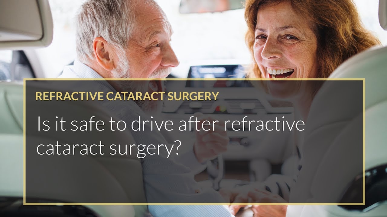 Is it safe to drive after refractive cataract surgery?