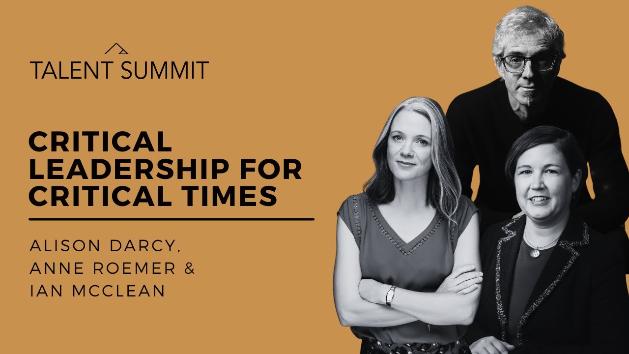 Critical Leadership for Critical Times | Talent Summit 2024