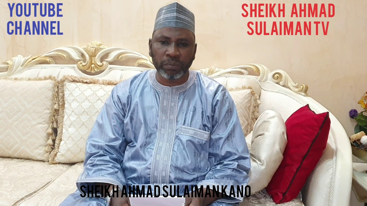 ADDU,A DAGA SHEIKH AHMAD SULAIMAN KANO