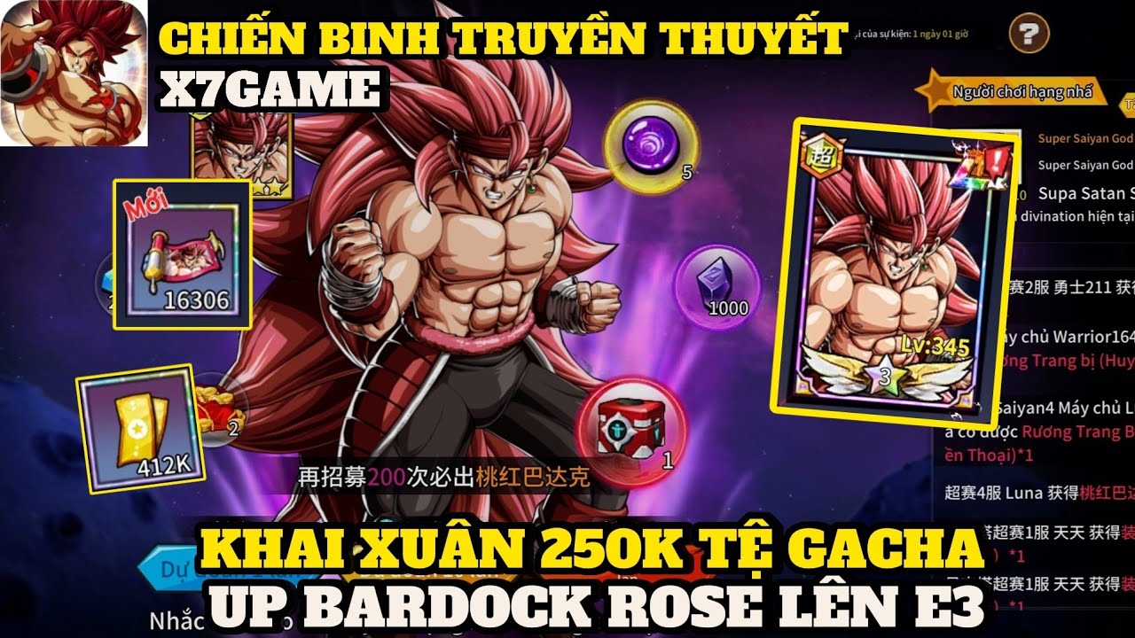 Chiến Binh Truyền Thuyết X7Game - KHAI XUÂN 250K TỆ GACHA BỐ CỦA GOKU BADROCK ROSE E3 SIÊU NGẦU