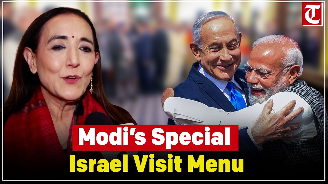 From Gujarati dishes to Israeli delicacies, here’s PM Modi’s special Israel visit menu