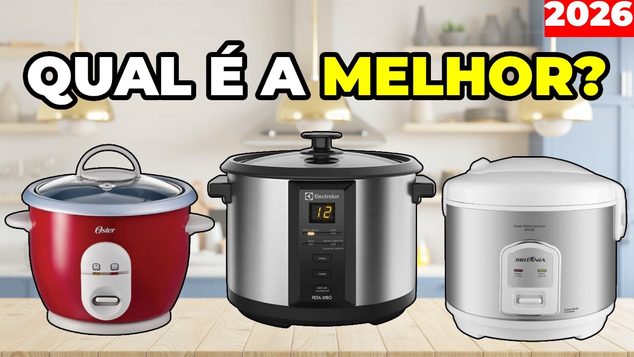 Melhor Panela de Arroz Elétrica 2026 🏆 TOP 5 | Electrolux, Britânia, Philco, Oster