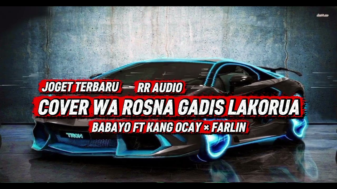 LAGU COVER TERBARU 🔥 WA ROSNA GADIS LAKORUA BABAYO FT KANG OCAY × FARLIN💯