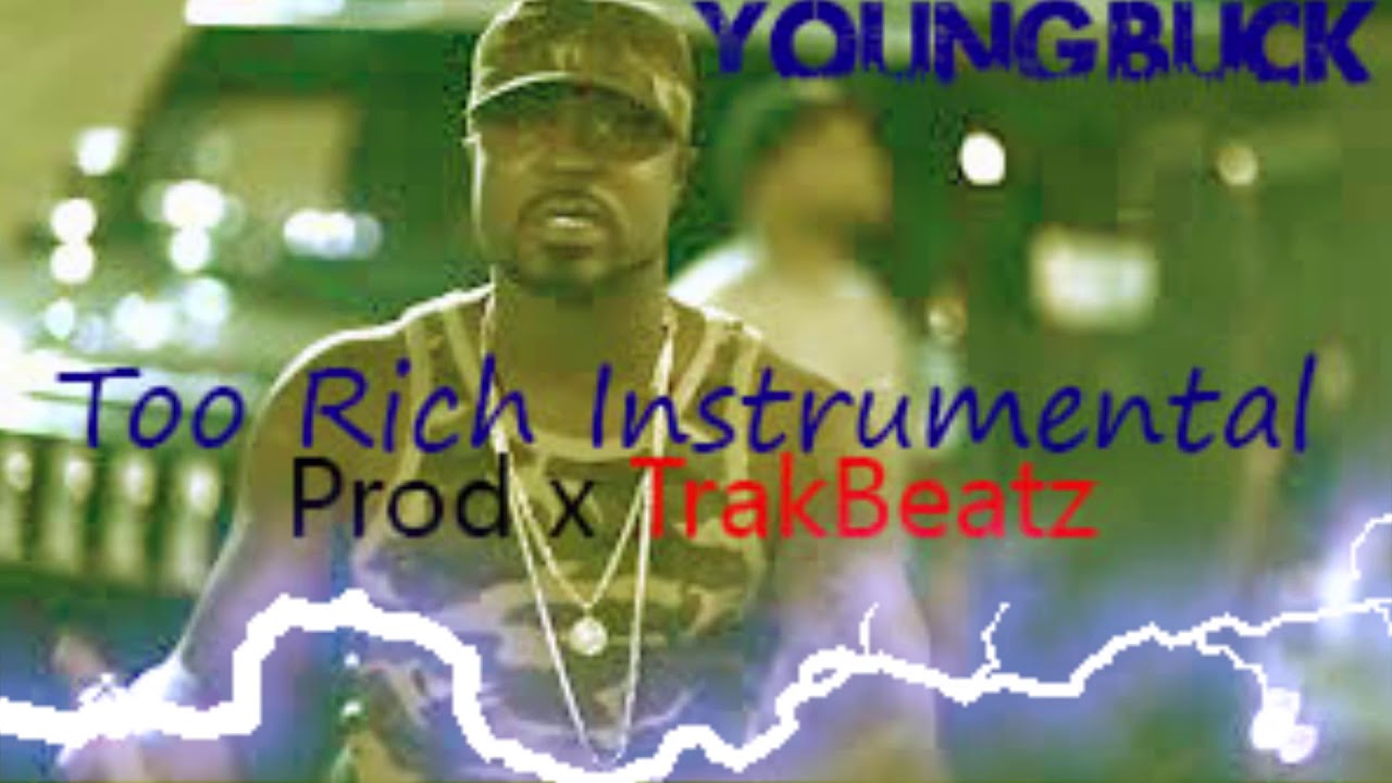 Young Buck _ Too Rich | INSTRUMENTAL BEAT 2018 |