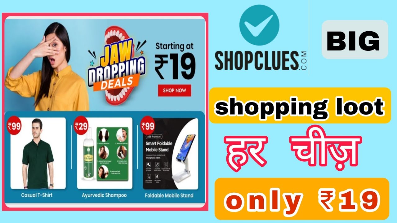 ShopClues Loot | Jaw dropping Deals | Best Cheap Shopping App | Free shopping deal start ₹19 only |