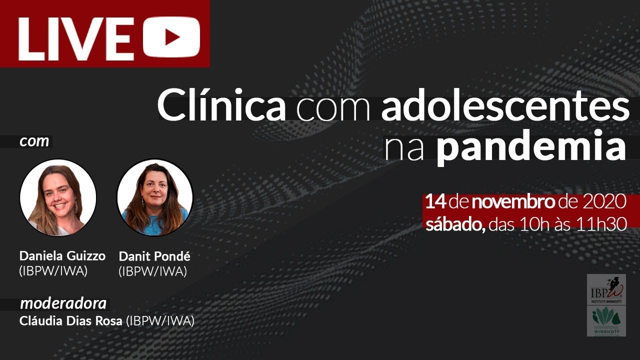 LIVE |  CLÍNICA COM ADOLESCENTES NA PANDEMIA