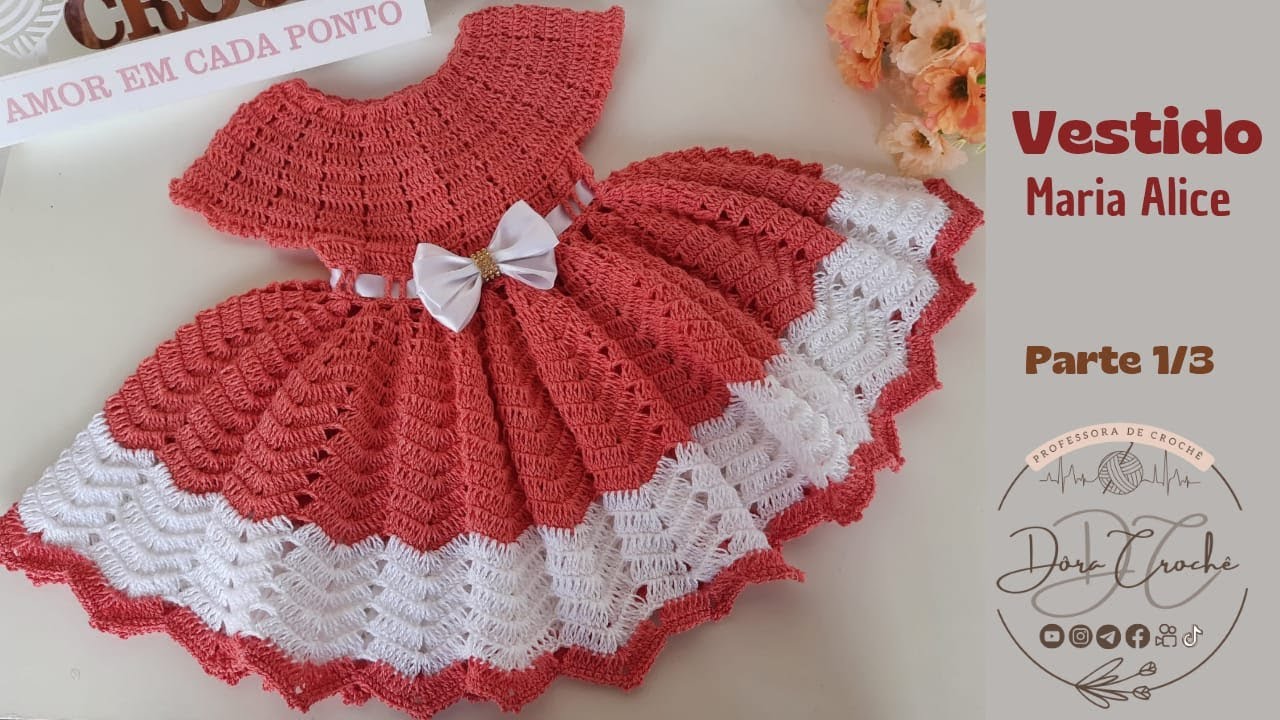Vestido Maria Alice em Crochê Infantil | 6 meses a 1 ano | Parte 1/3