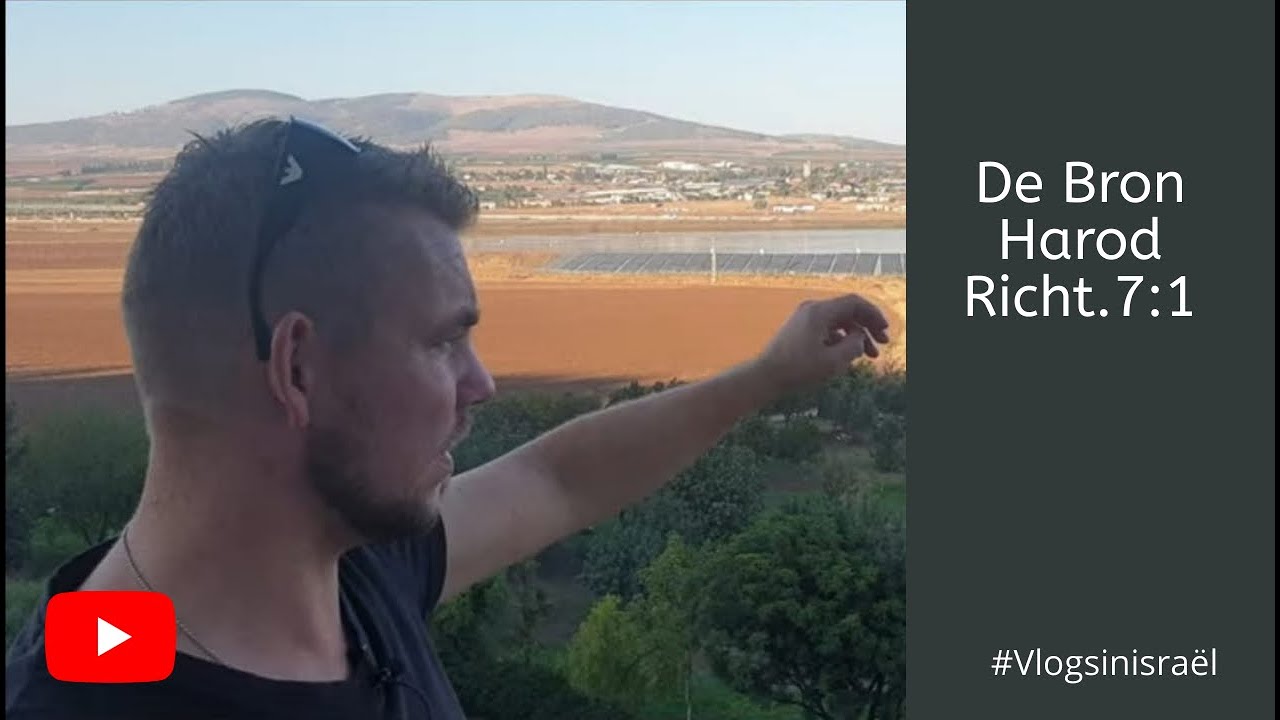 De bron van Gideon | De strijd tegen de Midianieten | Vlogs in Israël