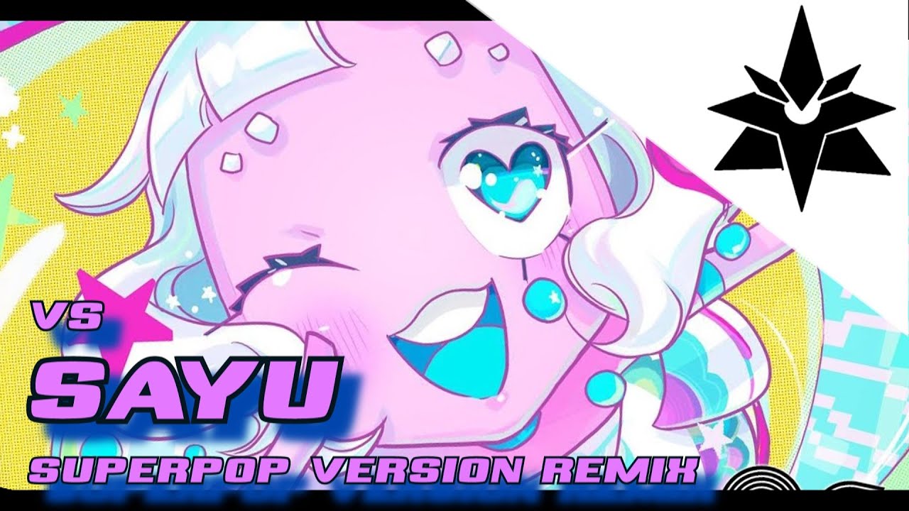 [TNH Nebula] Vs SAYU (No Straight Roads REMIX) Superpop Ver.