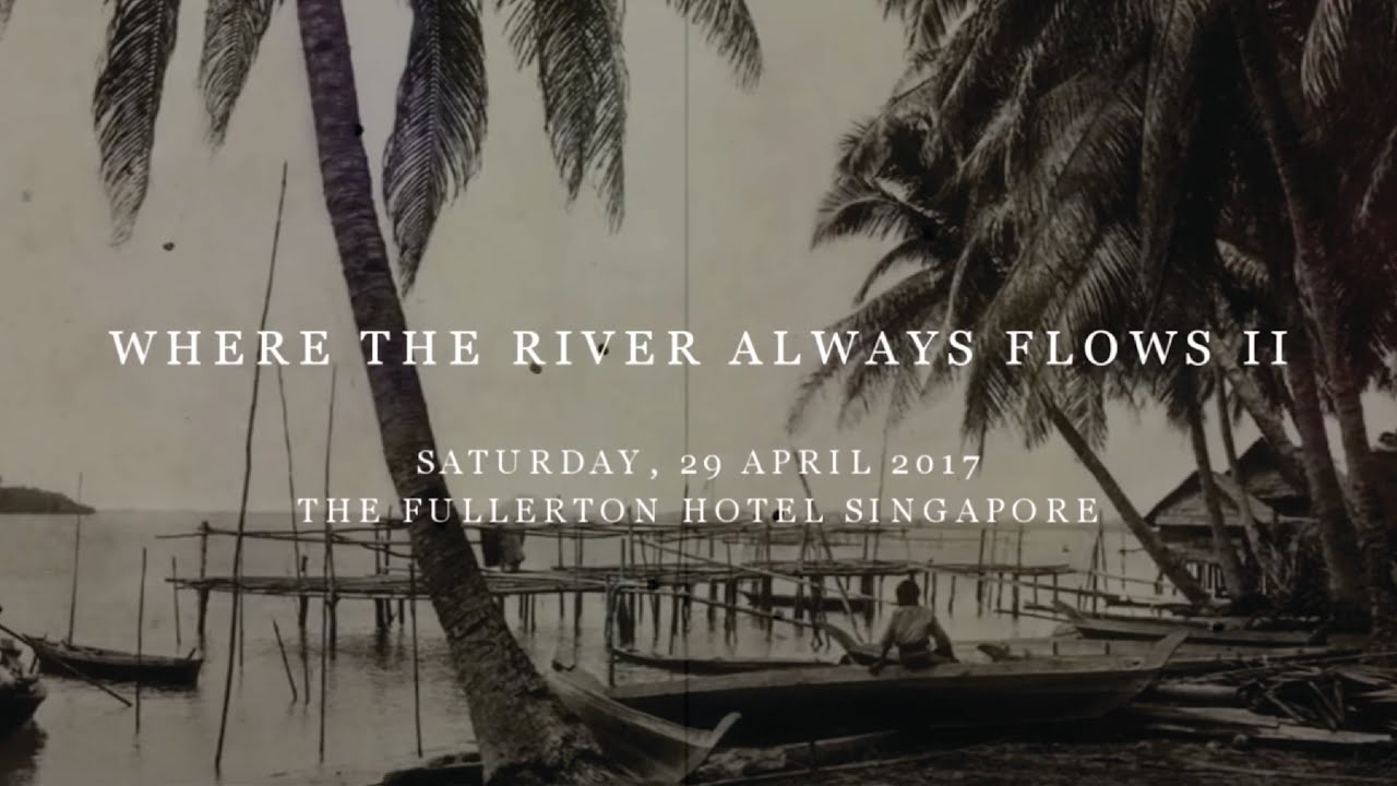 The Fullerton Hotel Singapore X The TENG Ensemble &ndash; Where The River Always Flows II