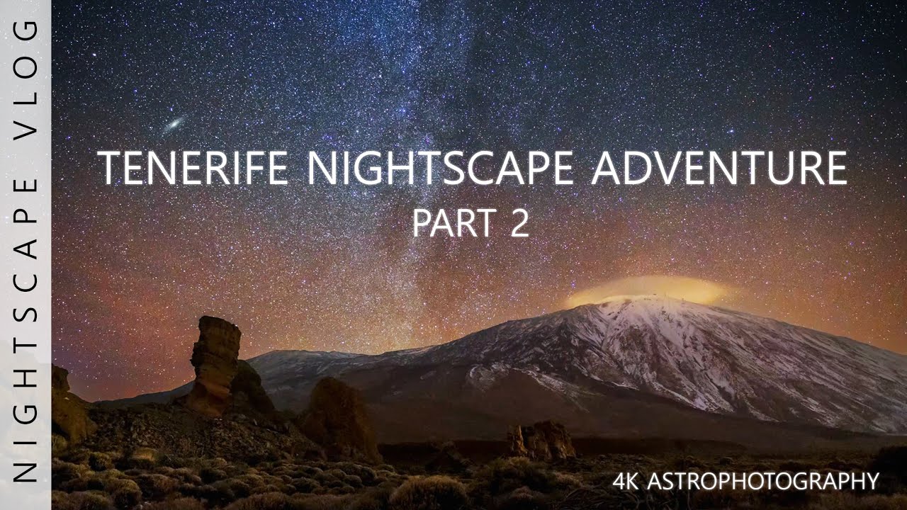Milky Way and Orion at Mount Teide | Tenerife Nightscapes Part 2