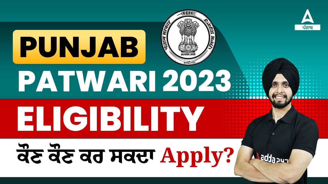 Punjab Patwari Eligibility 2023 | Who Can Apply?