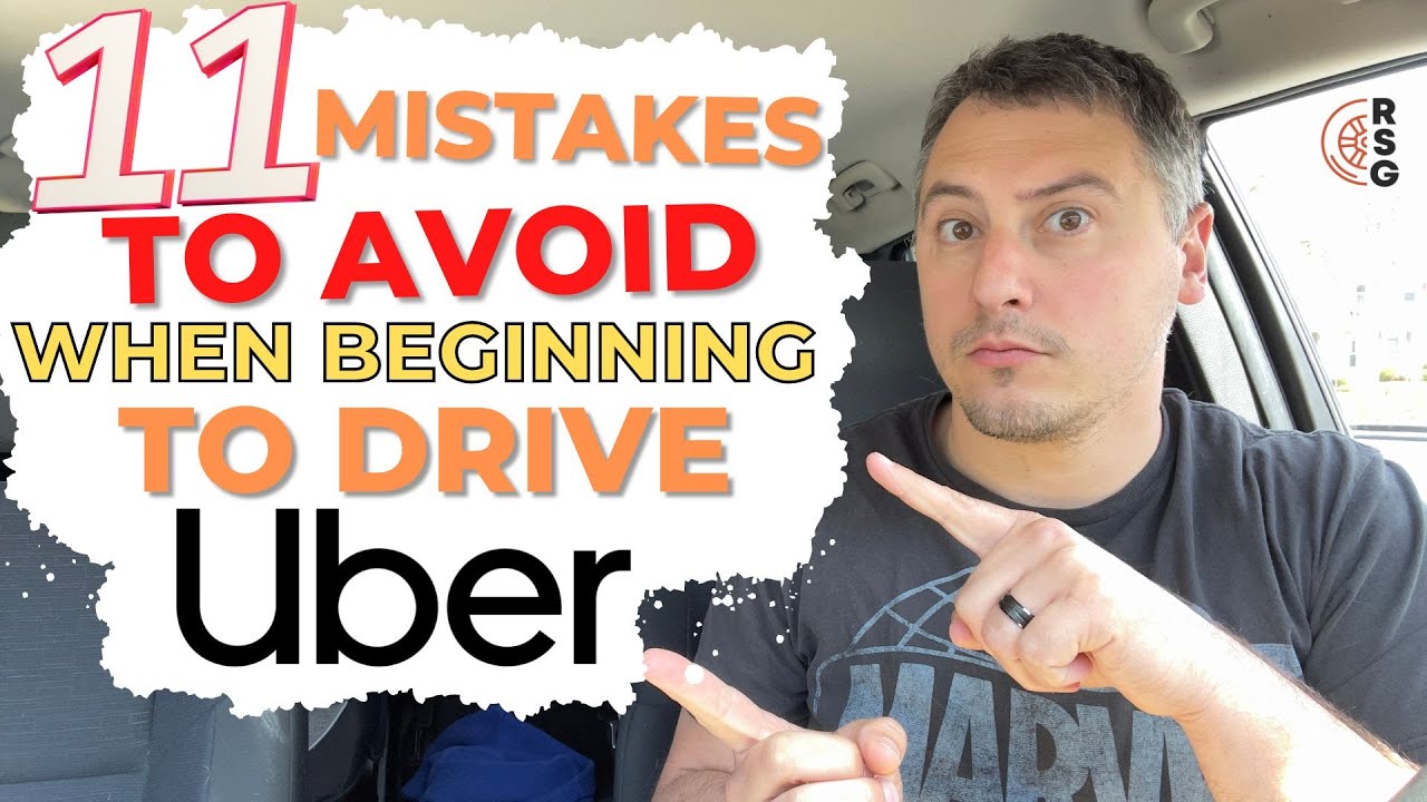 11 Beginner Mistakes To AVOID When Driving Uber