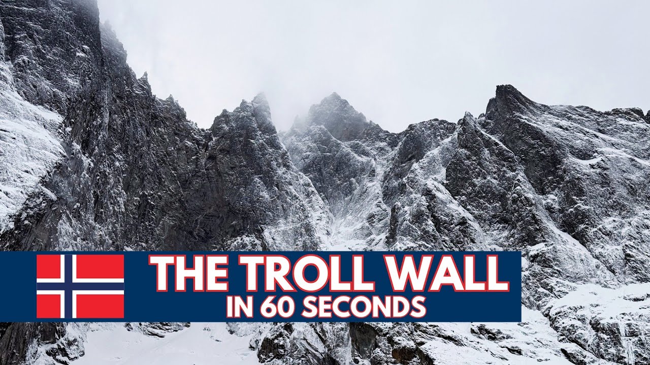 Norway's Epic Troll Wall: Trollveggen in 60 Seconds