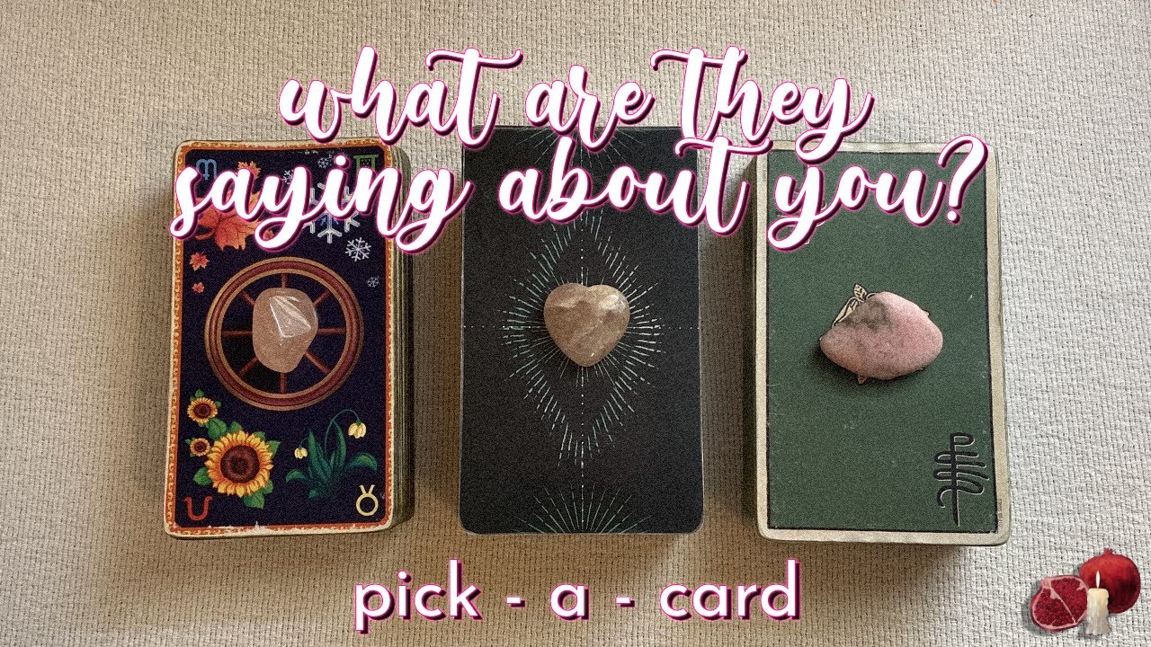 🔮📲 what are they saying about you? 💓 pick a card 💬✨ #tarot