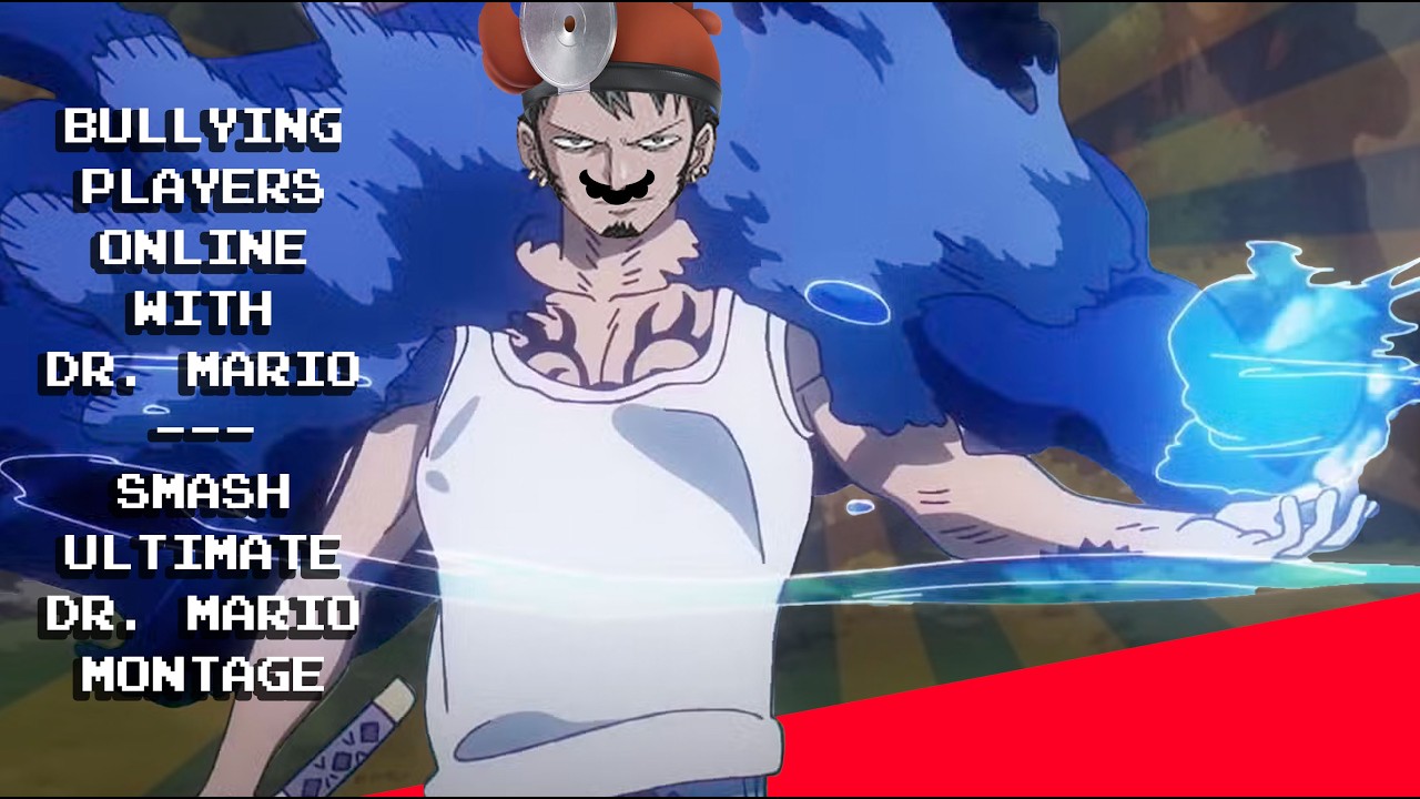Bullying Players Online With Dr. Mario! - Smash Bros. Ultimate Doctor Mario Montage!