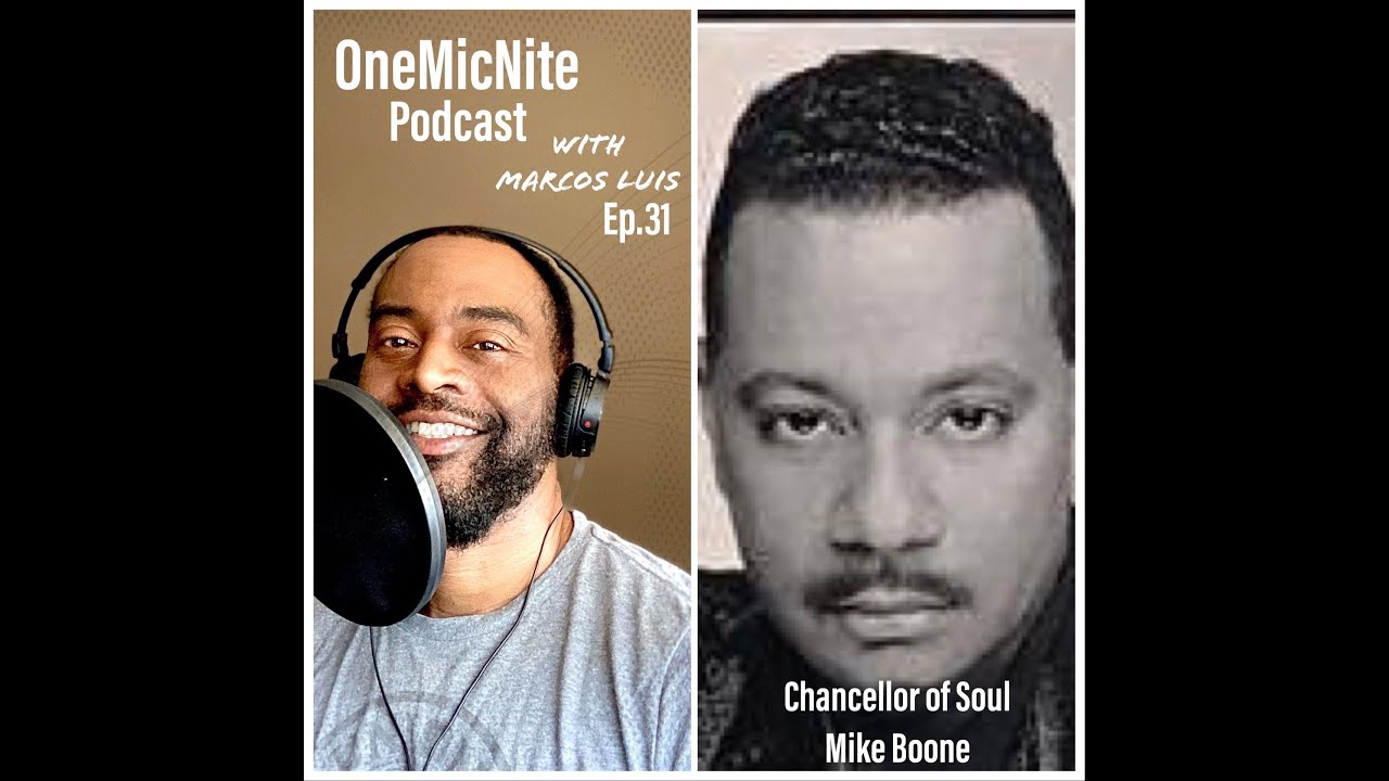 Ep.31 The Chancellor of Soul Mike Boone~ His #1 UK 