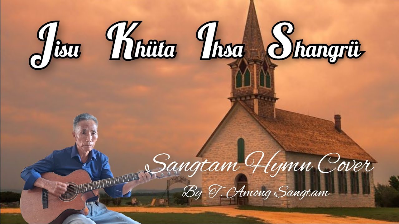 Jisu khüta Ihsa Shangrü @AmongSangtam