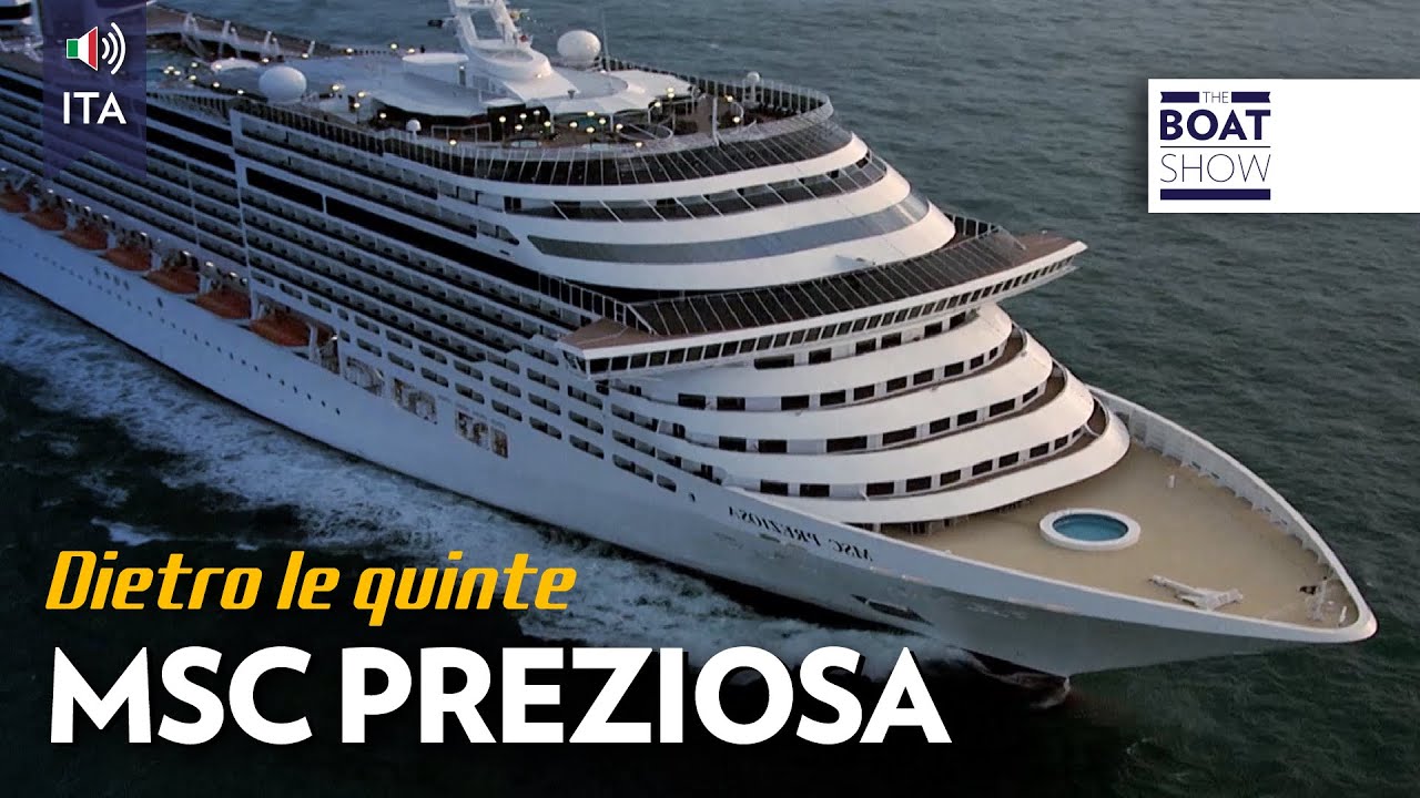 [ITA] MSC PREZIOSA - Visita dietro le quinte - The Boat Show