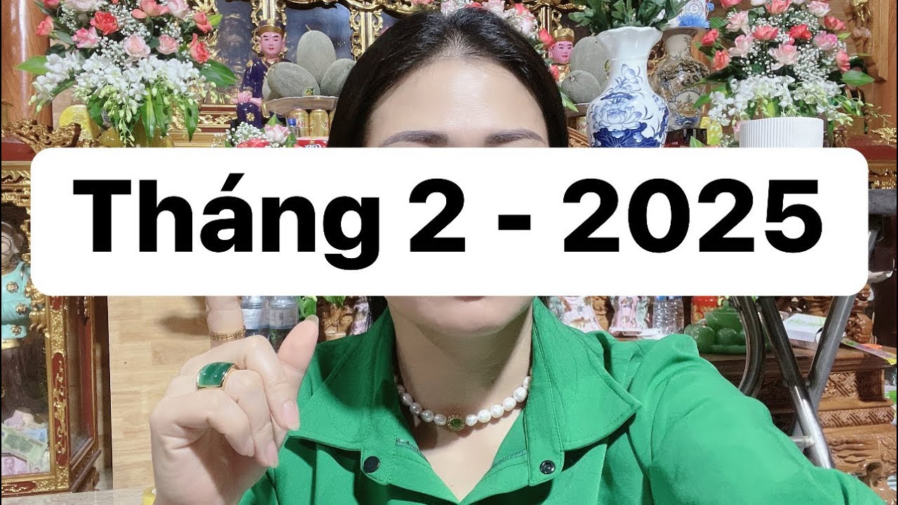 Ngày Tốt Tháng 2 - 2025