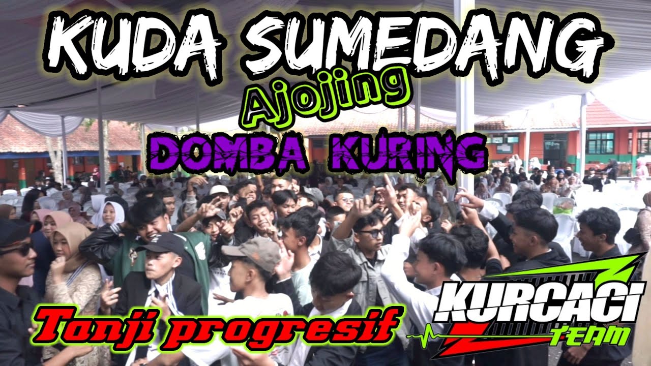 🔴LIVE SMPN 1 TANJUNGSARI - FILY KURCACI TEAM | KUDA SUMEDANG ajojing DOMBA KURING tanjidor progresif
