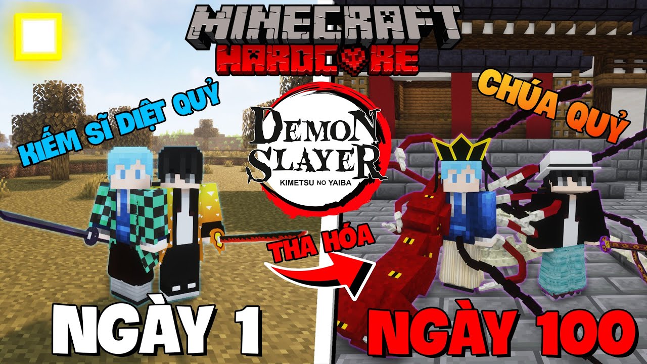 TINNT SINH TỒN 100 NG&Agrave;Y TRONG MINECRAFT THANH GƯƠM DIỆT QUỶ V&Agrave; BỊ THA H&Oacute;A TH&Agrave;NH CH&Uacute;A QUỶ VỚI KURO !!