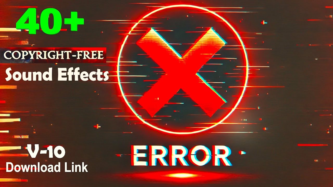 Error sound effects| How to use error sounds in your videos |Error sounds effects No Copyrights