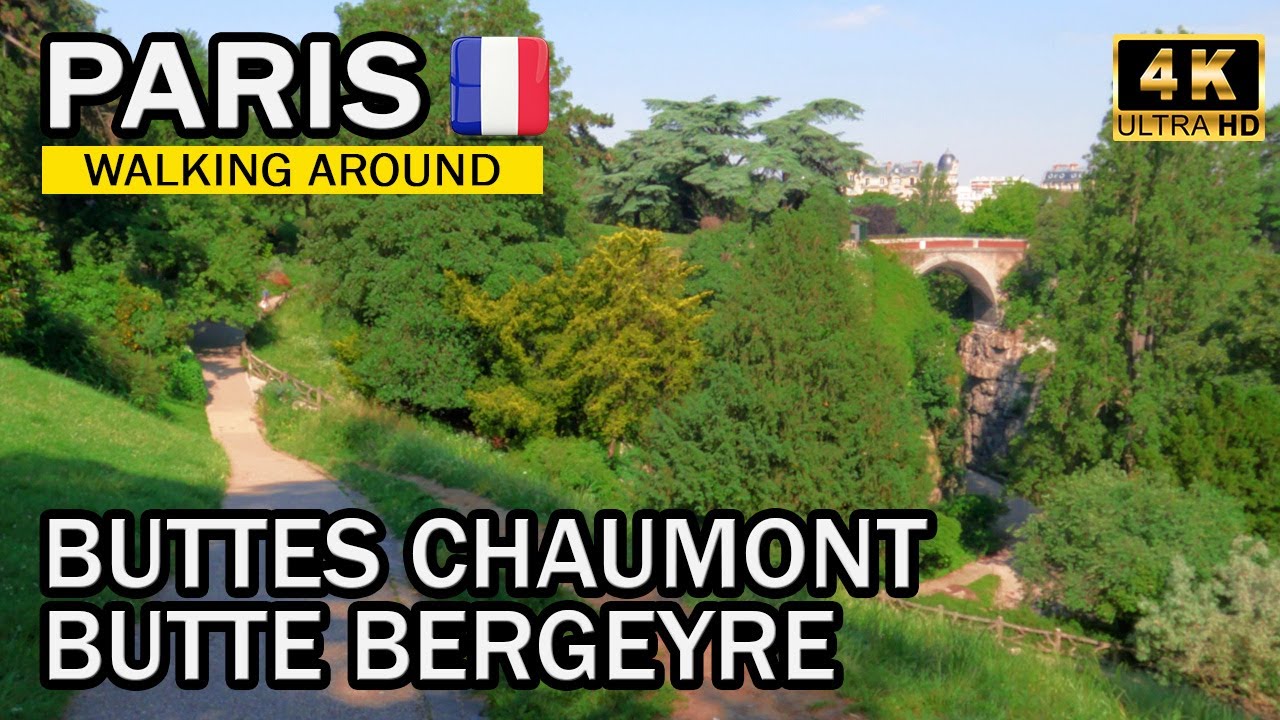 Walking in Paris - Buttes Chaumont & Butte Bergeyre [4K]