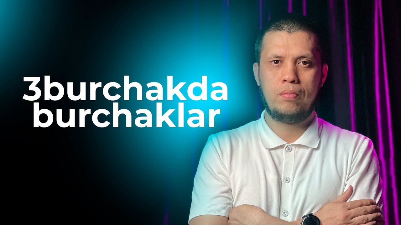 IDC GEOMETRIYA KITOBI. 3-dars. UCHBURCHAKDA BURCHAKLAR