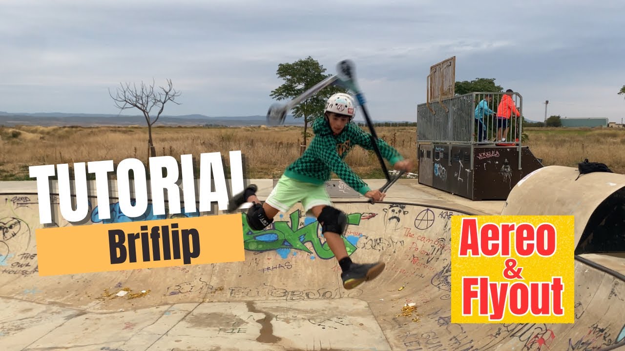 Como hacer BRIFLIP de AEREO Y FLYOUT (tutorial)