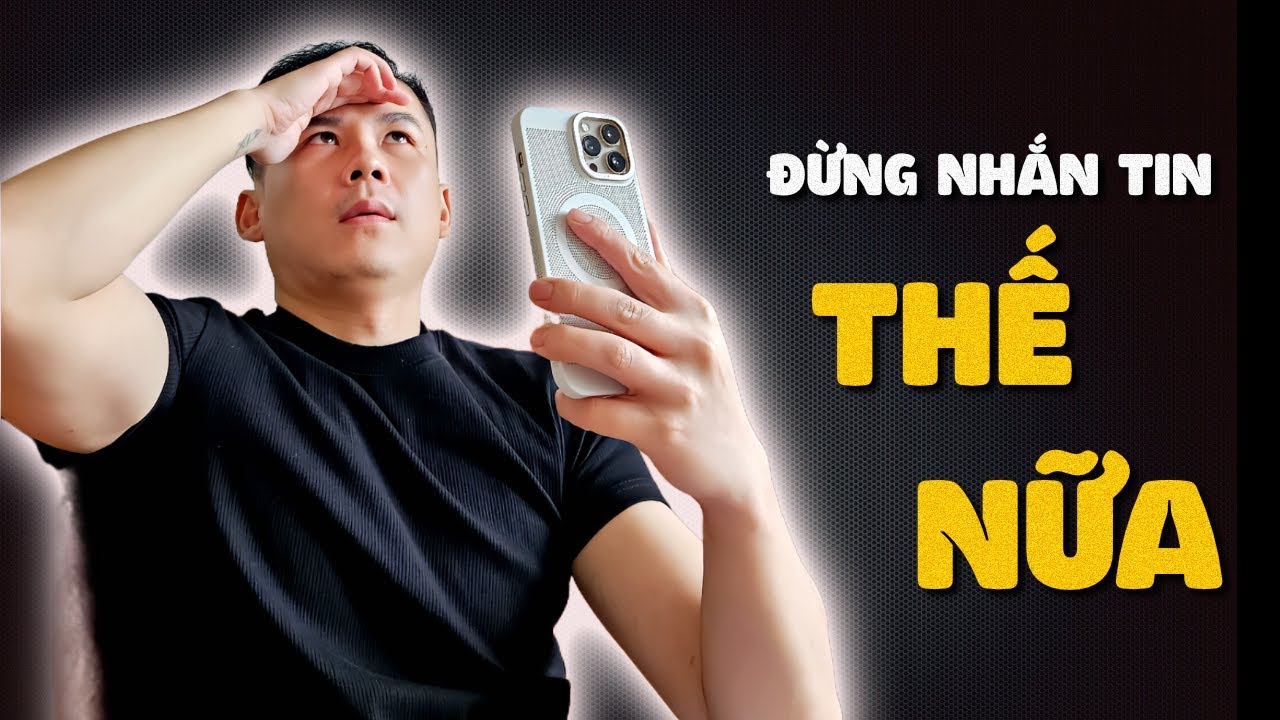 Nếu Cô Ấy Xem Tin Nhắn Của Bạn Mà Không Trả Lời, Đây Là Điều Phải Biết