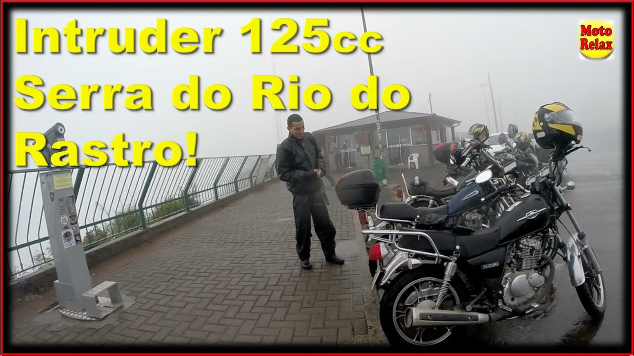 #3 Viajando de Suzuki Intruder 125 - Subindo a Serra do Rio do Rastro-SC