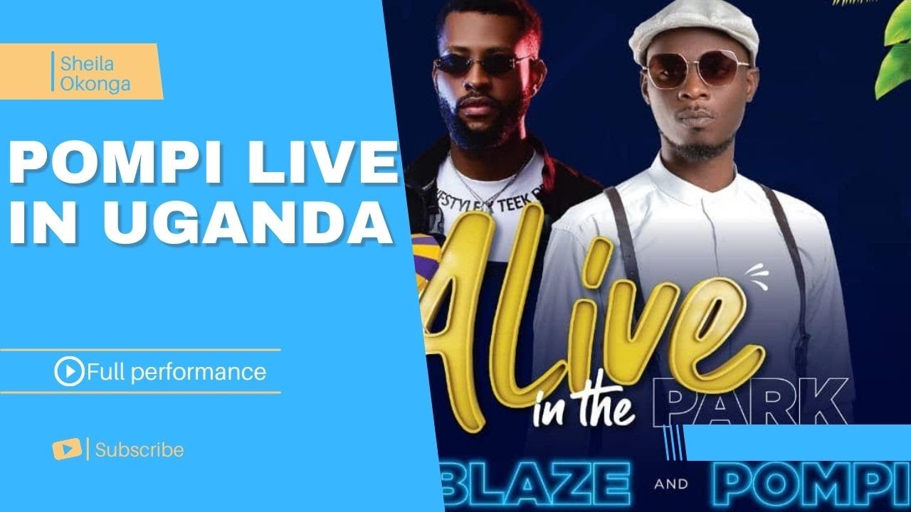 POMPI Live In Uganda || Full performance