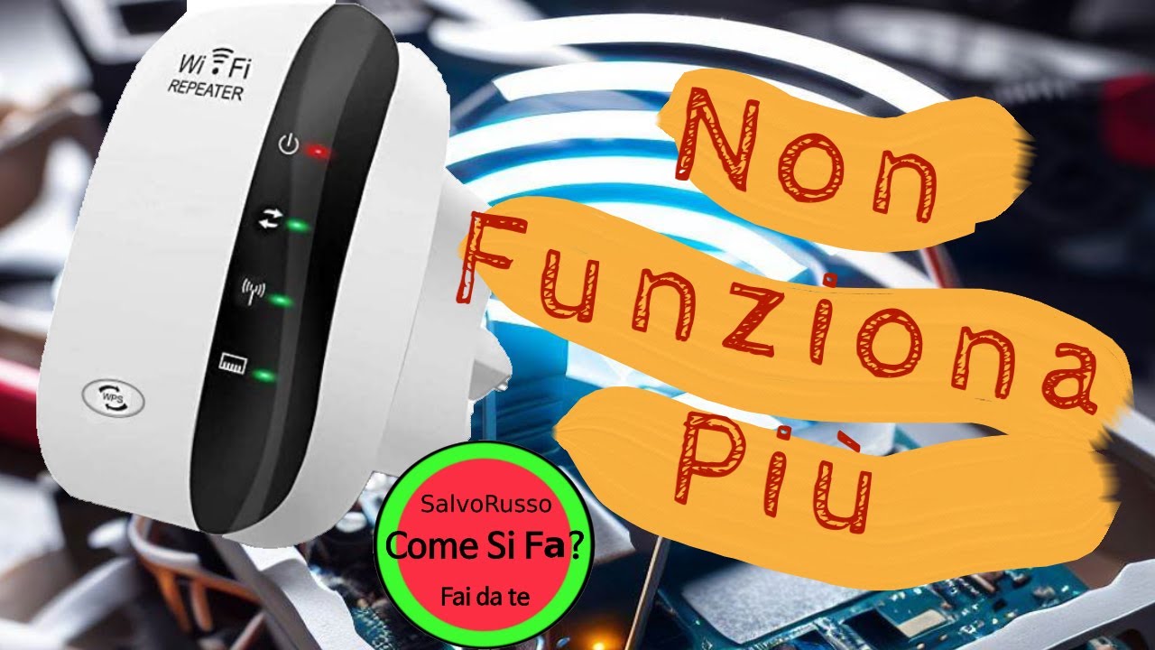 Il Wifi Repeater ExtraStar non funziona più. Vediamo il perché e riparazione .