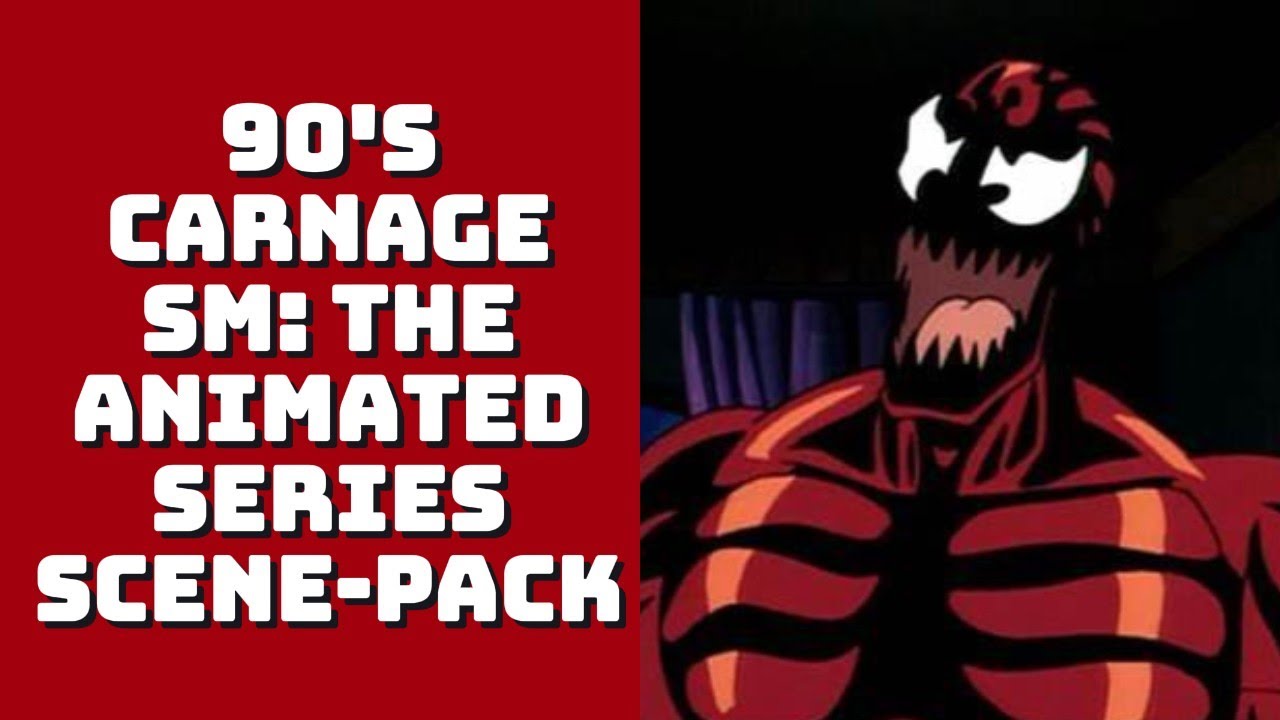 90's Carnage SM: Tas Scene-Pack 