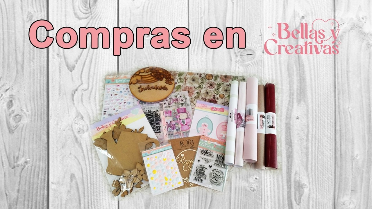 Compras Scrapbooking. Haul Bellas y Creativas. Compras Bellas y Creativas. Compras Johanna Rivero.