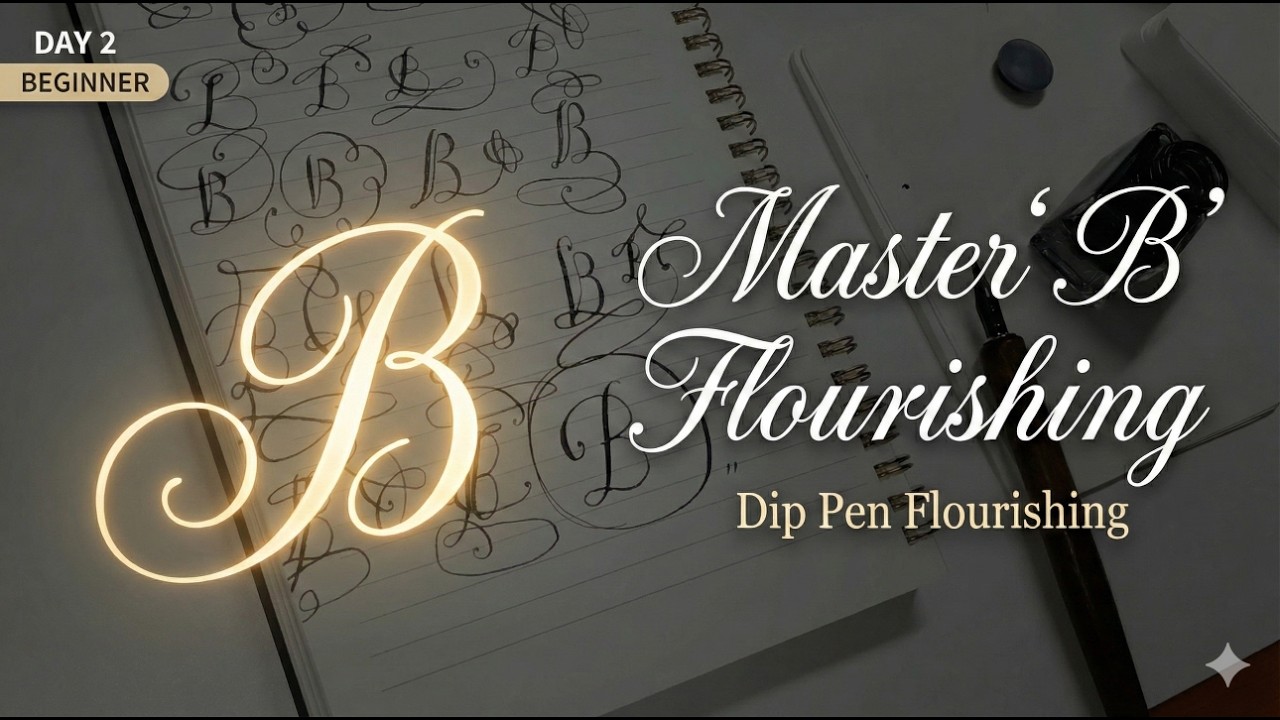 Mastering Uppercase 'B' | Beginner Calligraphy Journey