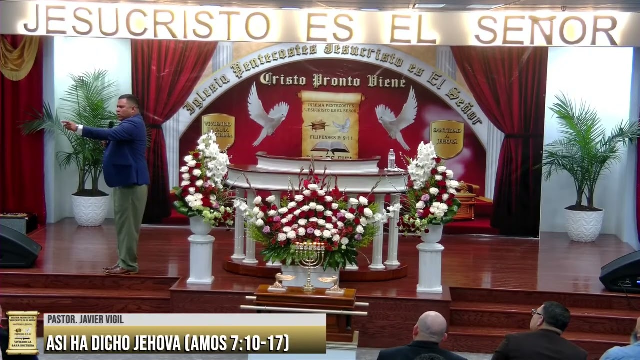 TEMA: ASI HA DICHO JEHOVA (AMOS 7:10-17) PASTOR. JAVIER VIGIL