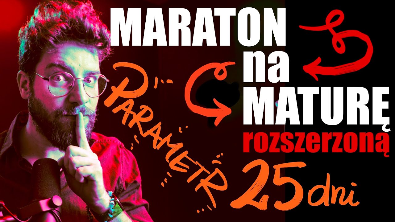 🔥Za 25 dni ROZSZERZENIE 2024❗️ Równanie kwadratowe z PARAMETREM❗️MARATON na MATURĘ 2024