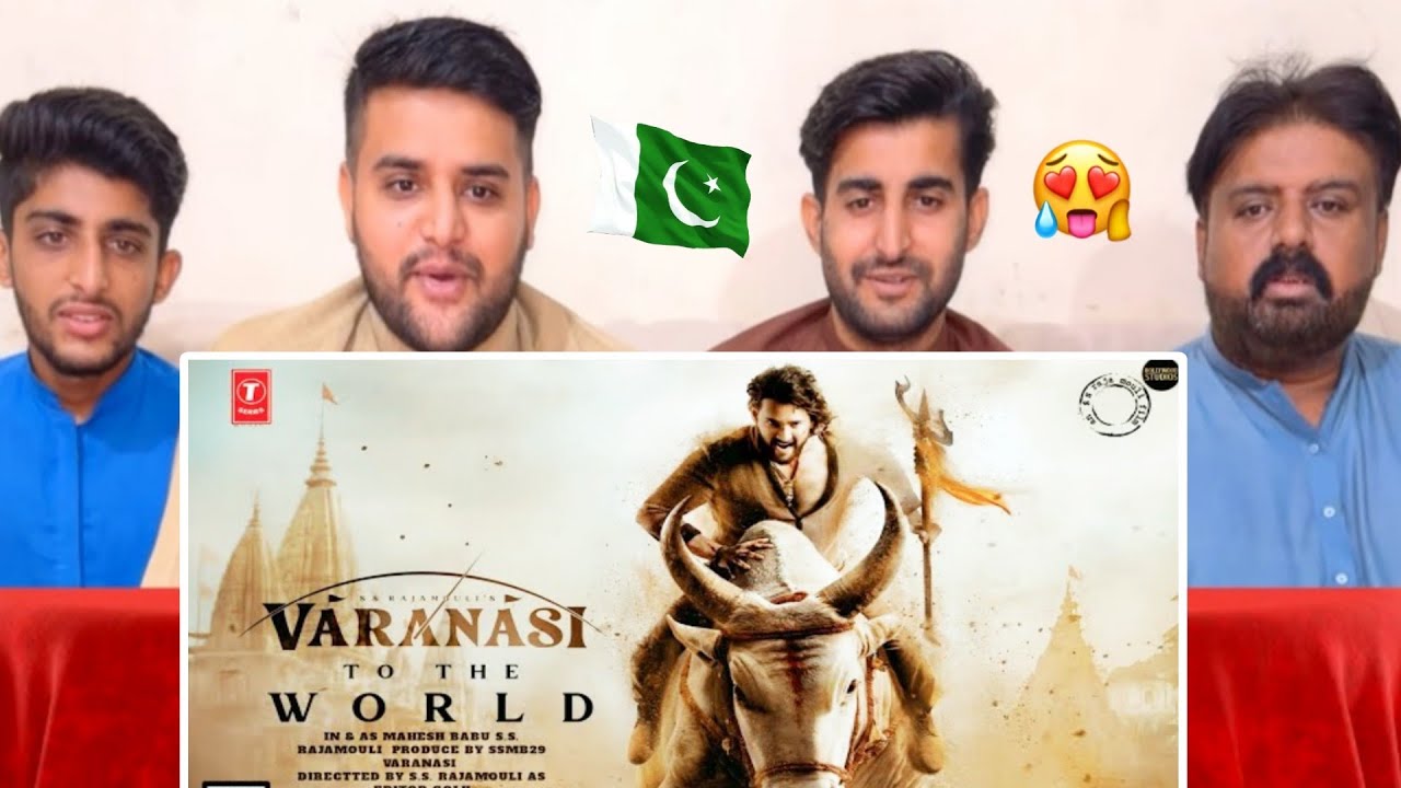 PAKISTANI REACTION ON WORLD OF VARANASI | MAHESH BABU SS RAJAMAULI | First Glimpse 