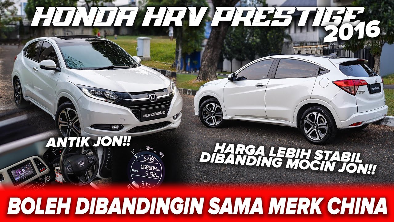 HONDA HRV PRESTIGE 2016 KM ANTIK. DARIPADA BELI MOCIN MEROSOT TERUS, ENAK BELI HRV ANTIK HARGA AMAN
