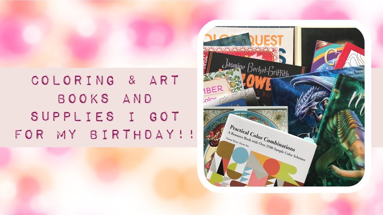 Coloring & Art Books and Supplies I got for my birthday!!🎁🛍