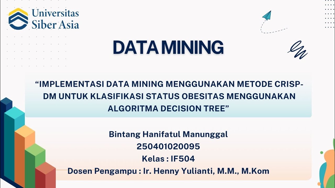 IMPLEMENTASI DATA MINING MENGGUNAKAN METODE CRISP-DM UNTUK KLASIFIKASI STATUS OBESITAS 