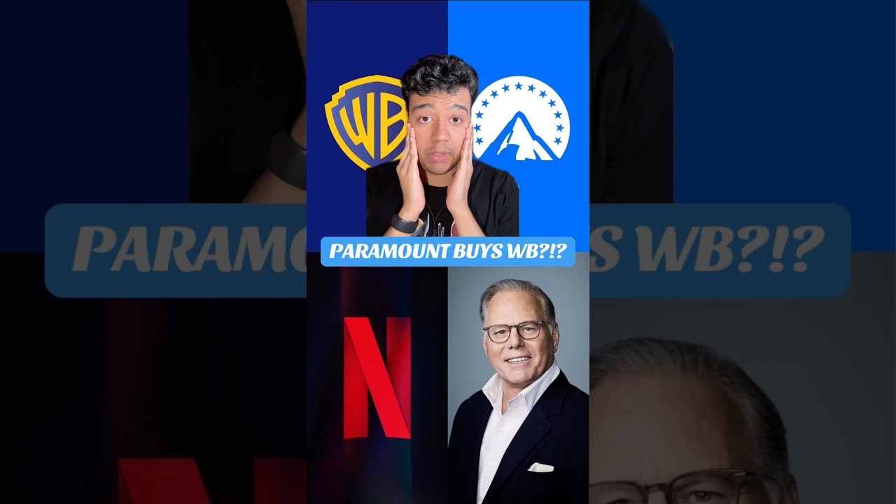 Paramount Is Buying Warner Bros (Netflix Lost)