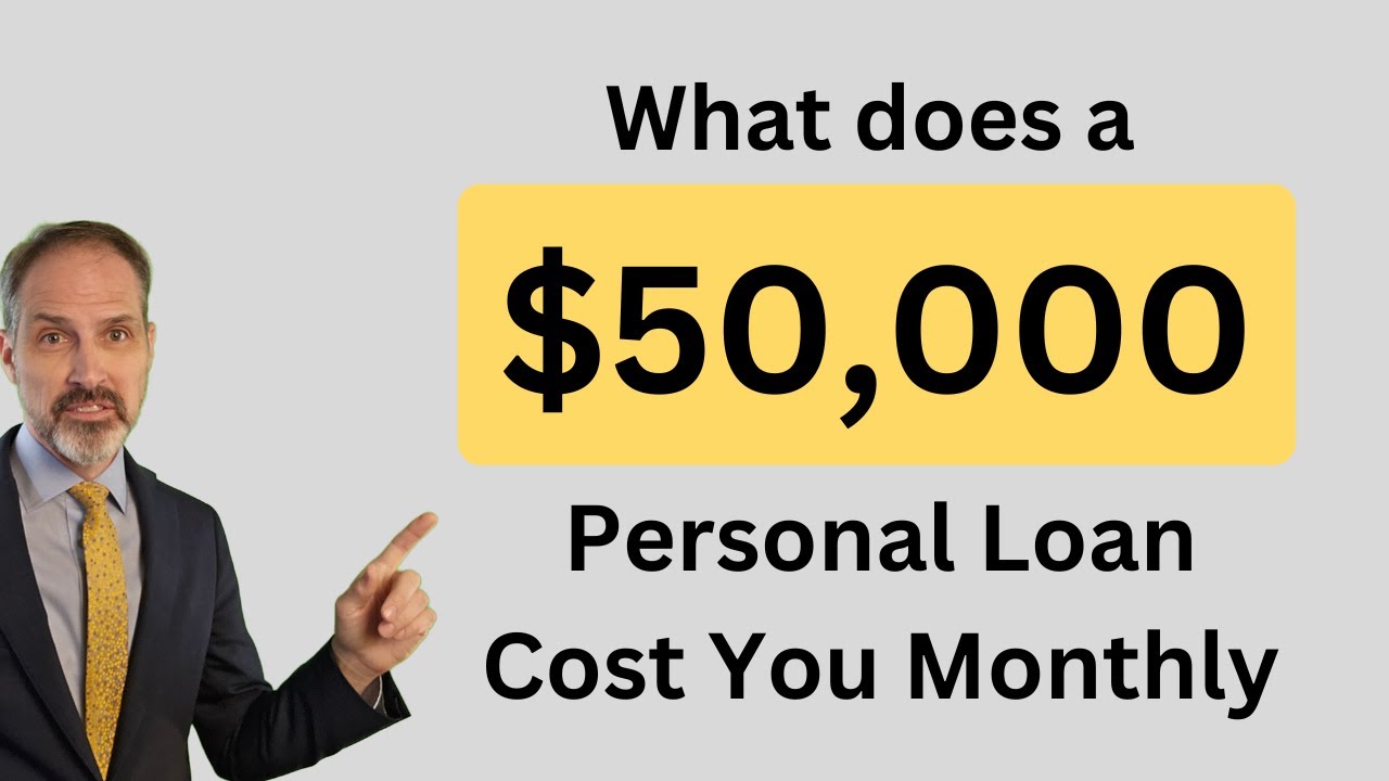 $50,000 Personal Loan: How Much Is the Monthly Payment?