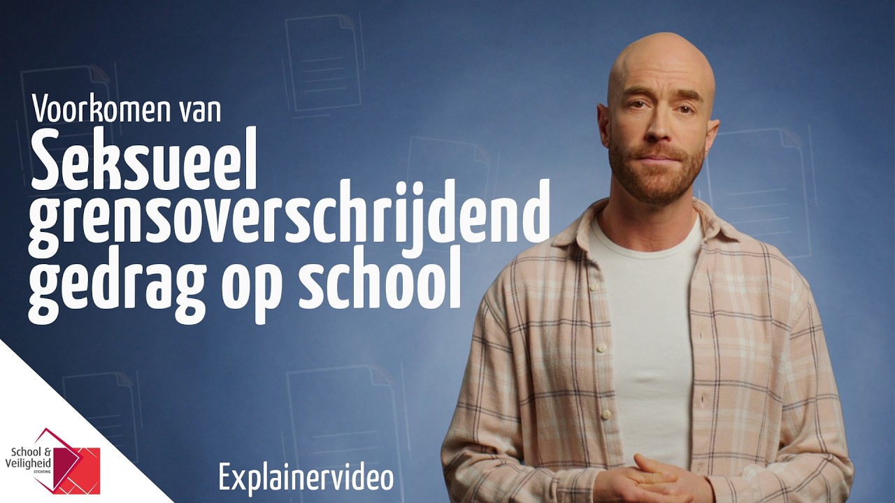 Voorkomen seksueel grensoverschrijdend gedrag op school