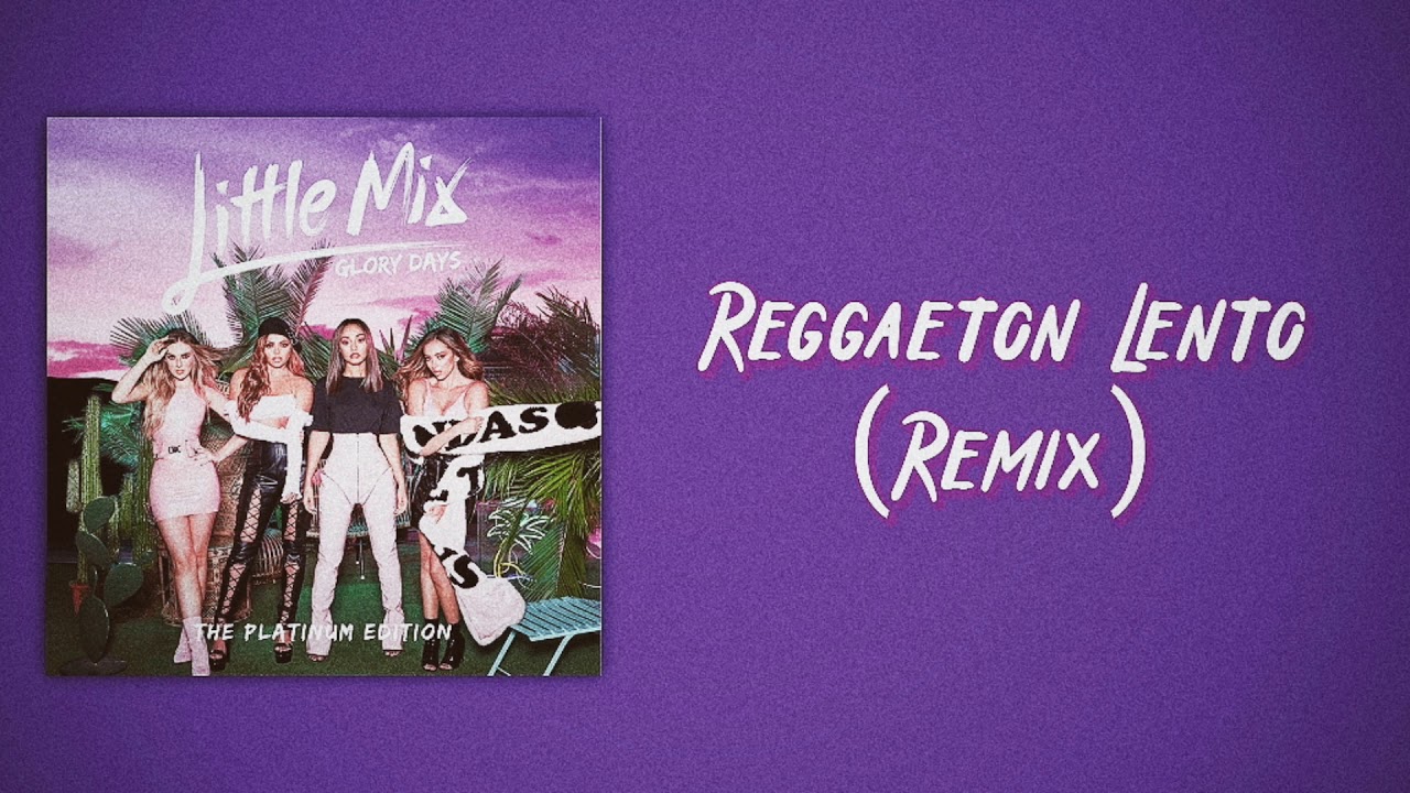 CNCO - Reggaéton Lento (Remix) [feat. Little Mix] {Slow Version}