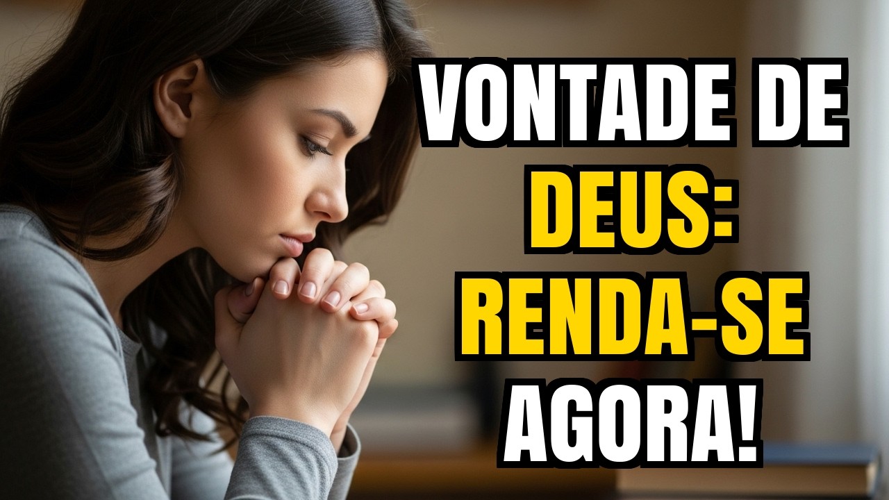 Comienza el Día Rindiendo Tus Deseos a la Voluntad de Dios - Oración de la Mañana