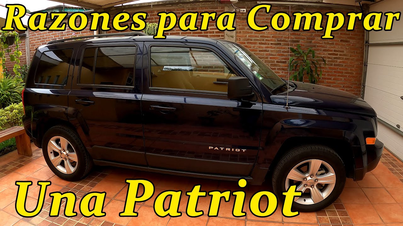 RAZONES PARA COMPRAR UNA JEEP PATRIOT | 2007-2017