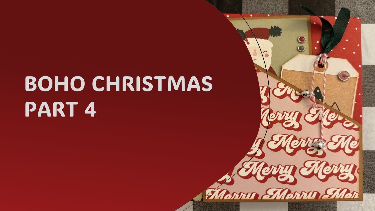 Boho Christmas Mini Album Part 4